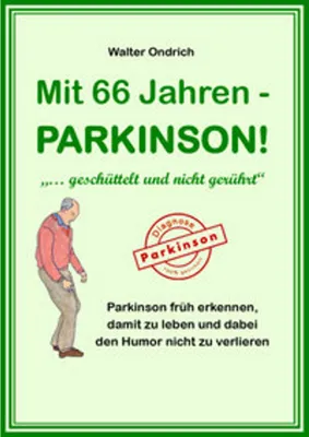 Immagine prodotto di Mit 66 Jahren - PARKINSON!