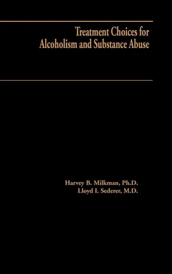 Produktbild von Treatment Choices for Alcoholism and Substance Abuse