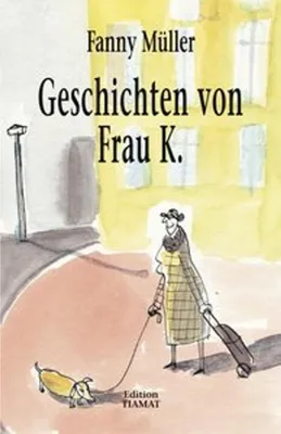 Immagine prodotto di Geschichten von Frau K. – Eine Sammlung von Erzählungen über Homosexualität, Sexismus und Punks