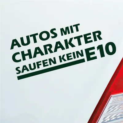 Produktbild von Auto Aufkleber Autos mit Charakter saufen kein E10 18x7 cm Dunkelgrün Sticker Heckscheibenaufkleber