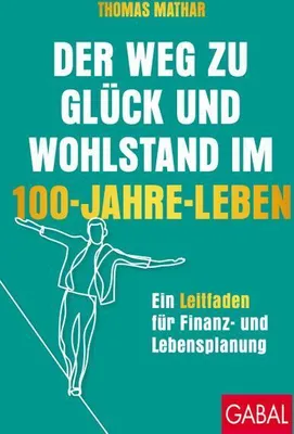 Image de Der Weg zu Glück und Wohlstand im 100-Jahre-Leben