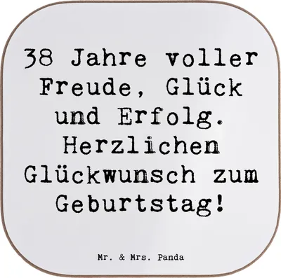 Produktbild von Mr. & Mrs. Panda Untersetzer für Gläser Spruch 38. Geburtstag Freude - Weiß - Geschenk, unterleger, Alter, feiern, Handgefertigt, Leben, Geschenke, Tischuntersetzer