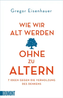 Produktbild von Wie wir alt werden, ohne zu altern