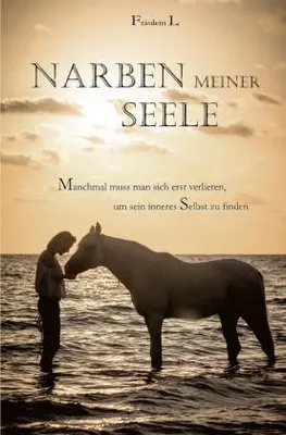 Immagine prodotto di Narben meiner Seele: Tragische Geschichte über Verlustängste, gescheiterte Beziehungen und Depressionen