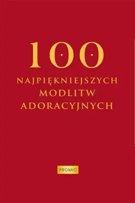 Produktbild von Die 100 schönsten Anbetungsgebete