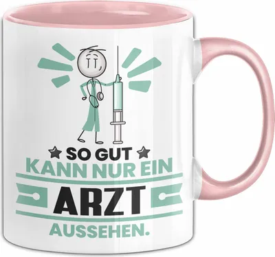 Produktbild von Arzt Geschenk Tasse So Gut Kann Nur Ein Arzt Aussehen Geschenkidee Kaffee-Becher (Rosa)