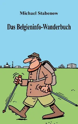 Produktbild von Das Belgieninfo-Wanderbuch
