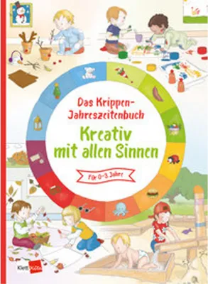 Image de Das Krippen-Jahreszeitenbuch Kreativ mit allen Sinnen