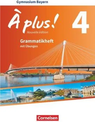 Produktbild von À plus - Nouvelle édition - Bayern - Band 4 - Grammatikheft