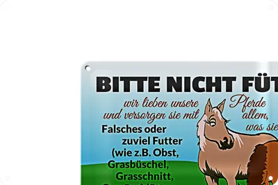 Produktbild von Blechschild Bitte nicht füttern 30x20cm kann Kolik auslösen