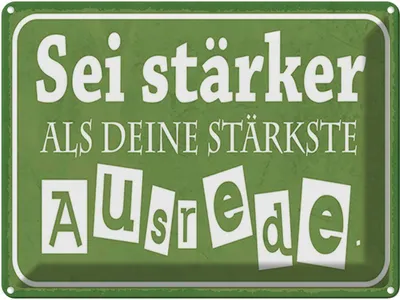 Produktbild von vianmo Blechschild 30x40 cm sei stärker als deine Ausrede Spruch Zitat