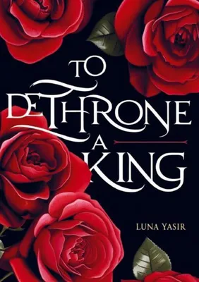 Produktbild von To Dethrone a King