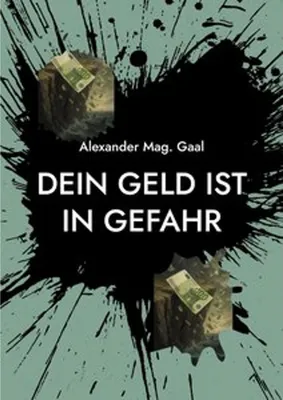 Produktbild von Dein Geld ist in Gefahr