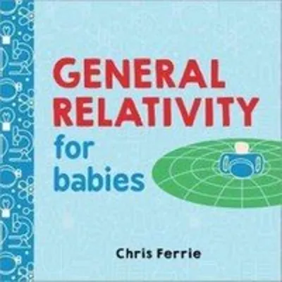 Imagen del producto de General Relativity for Babies