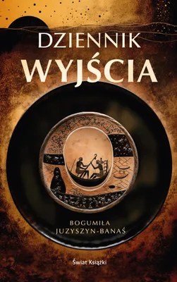 Immagine prodotto di Dziennik wyjścia Bogumiły Juzyszyn-Banaś - powieść obyczajowa