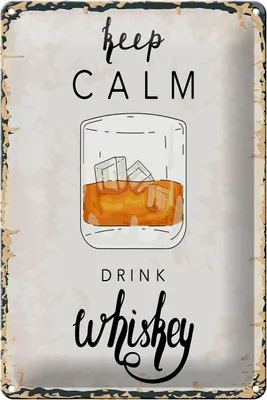 Produktbild von Blechschild Spruch Alkohol Keep Calm Drink Whisky 20x30cm