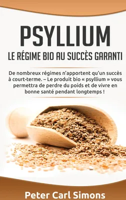 Produktbild von Psyllium - Le régime bio au succès garanti