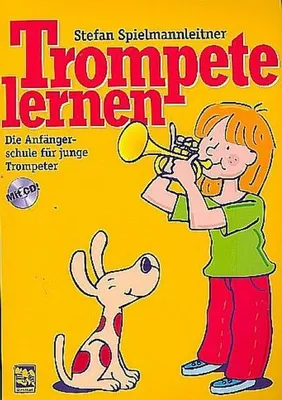 Produktbild von Spielmannleitner, S: Trompete lernen
