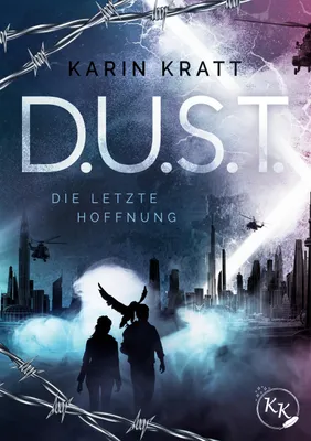 Produktbild von D.U.S.T. - Die letzte Hoffnung