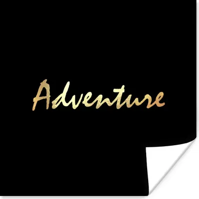 Produktbild von MuchoWow® Poster Zitat - Abenteuer - Gold 75x75 cm - Wand Dekoration
