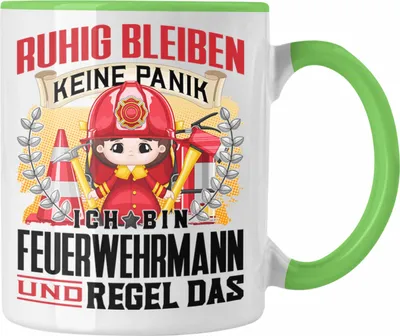 Produktbild von Trendation - Feuerwehrmann Tasse Geschenk Lustiger Spruch Männer Ruhig Bleiben Feuerwehrmann Geschenkidee (Grün)