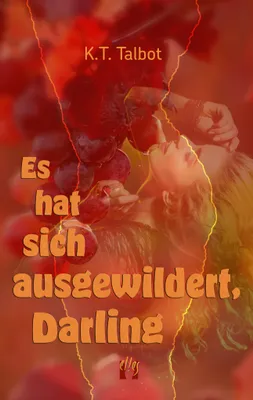 Produktbild von Es hat sich ausgewildert, Darling