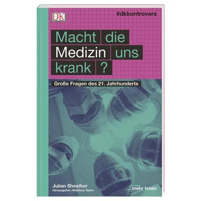 Produktbild von #dkkontrovers. Macht die Medizin uns krank?