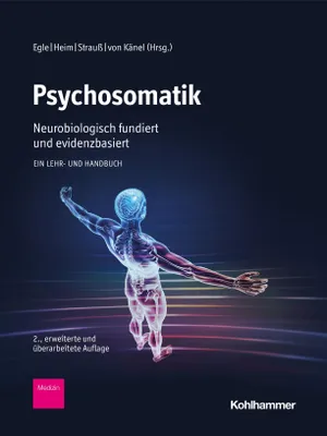 Produktbild von Psychosomatik - neurobiologisch fundiert und evidenzbasiert