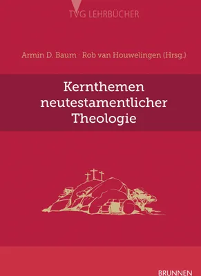 Produktbild von Kernthemen neutestamentlicher Theologie