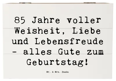 Produktbild von Mr. & Mrs. Panda Kiste Spruch 85. Geburtstag Weise 22 x 15 cm - Weiß - Geschenk, Feier, Box, Happy Birthday, Handgefertigte Geschenke, alles Gute zum, Meilenstein
