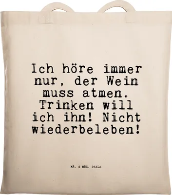 Produktbild von Mr. & Mrs. Panda Jutebeutel Ich höre immer nur,... - Transparent - Geschenk, Mitbringsel, Laptoptasche, Gastgeschenk, Wein, Tragetasche, kleine Aufmerksamkeit, Freunde