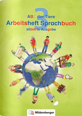 Produktbild von ABC der Tiere 3 - Arbeitsheft Sprachbuch, silbierte Ausgabe. Neubearbeitung