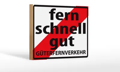 Produktbild von Holzschild Hinweis 18x12cm Fern Schnell Gut Güterfernverkehr