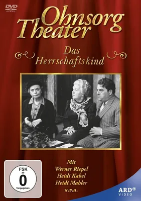 Produktbild von Ohnsorg Theater - Das Herrschaftskind