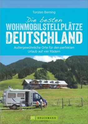Obrázok produktu pre Die besten Wohnmobil-Stellplätze Deutschland