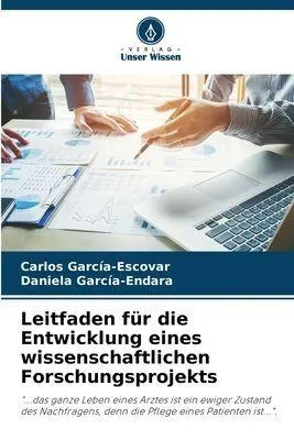Produktbild von Leitfaden für die Entwicklung eines wissenschaftlichen Forschungsprojekts