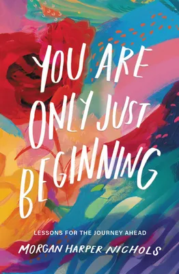 Immagine prodotto di You Are Only Just Beginning