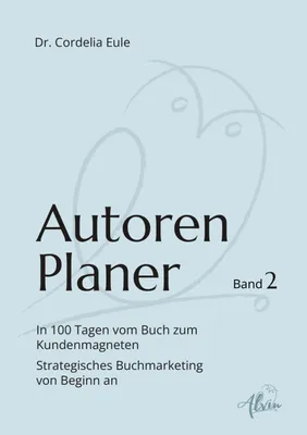 Produktbild von Autorenplaner: In 100 Tagen vom Buch zum Kundenmagneten