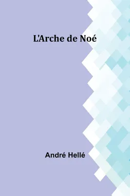 Produktbild von L'Arche de Noé