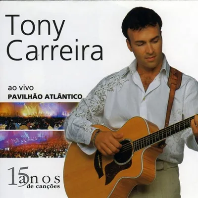 Zdjęcie produktu dla TONY CARREIRA - Na żywo w Pavilhão Atlântico [2CD + DVD]