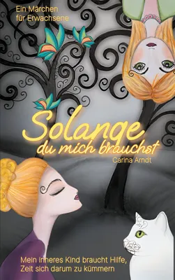 Produktbild von Solange du mich brauchst