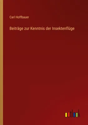 Produktbild von Beiträge zur Kenntnis der Insektenflüge