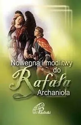 Produktbild von Nowenna i modlitwy do Rafała Archanioła - praca zbiorowa