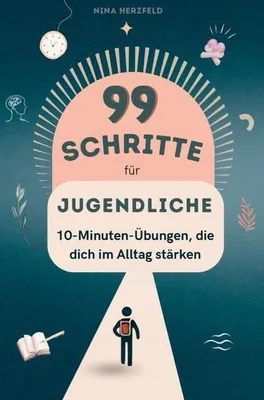 Immagine prodotto di 99 Schritte zu mehr Fokus und Leichtigkeit für Jugendliche