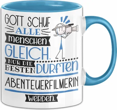 Produktbild von Abenteuerfilmerin Geschenk Becher Tasse Gott Schuf Alle Menschen Gleich Nur Die Besten Durfeten Abenteuerfilmerin Werden Geschenkidee Lustig (Blau)