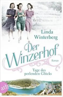 Produktbild von Der Winzerhof - Tage des perlenden Glücks