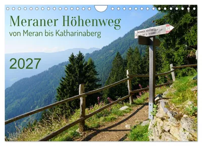 Produktbild von Meraner Höhenweg von Meran bis Katharinaberg (Wandkalender 2027 DIN A4 quer), CALVENDO Monatskalender