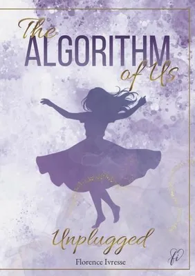 Produktbild von The Algorithm of Us: Unplugged