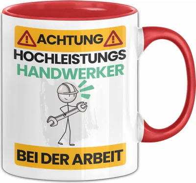Produktbild von Handwerker Tasse Geschenk Lustiger Spruch Geschenkidee für Handwerker Achtung Hochleistungs Handwerker Bei Der Arbeit (Rot)