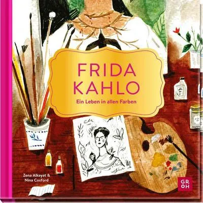 Produktbild von Frida Kahlo - Ein Leben in allen Farben
